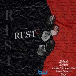 REST 2 (feat. Zodyak & Kotanz)