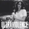 Stream & download Ultraviolence
