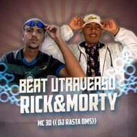 Beat Utraverso Rick&Morty - Single - MC 3D & Dj Rasta Bms