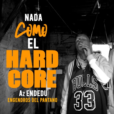 Nada Como el Hardcore - Single