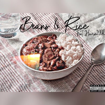 Beans & Rice (feat. Hairu100k) - Single