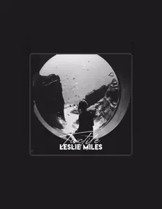 Escucha a LESLIE MILES, mira videos musicales, lee su biografía, consulta las fechas de las gira y más.