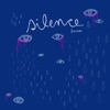 Silence - Single