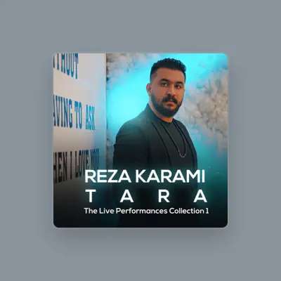 Listen to Reza Karami Tara, watch music videos, read bio, see tour dates & more!