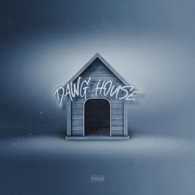 Dawg House - Single