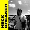 Neck Breaker - Single