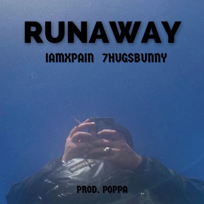 Runaway (feat. 7HUGSBUNNY) - Single