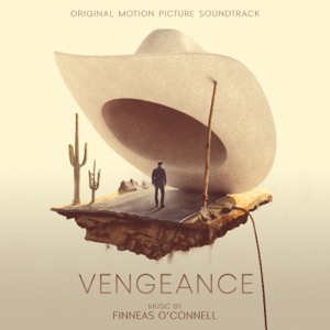 Album cover for Vengeance (Original Motion Picture Soundtrack)