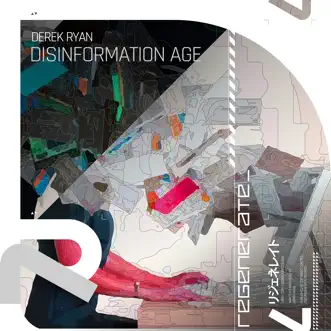 Disinformation Age - Single by Derek Ryan album reviews, ratings, credits