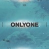 Only One (feat. Tyler Oates) - Single