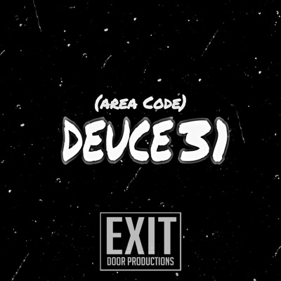 Area Code Deuce31 (feat. Exit Door Productions) - EP