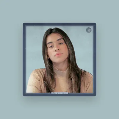 Listen to Deb Ribeiro, watch music videos, read bio, see tour dates & more!