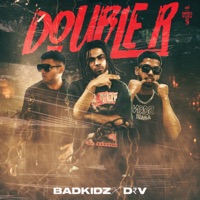 DOUBLE R - Single - DRV & Badkidz