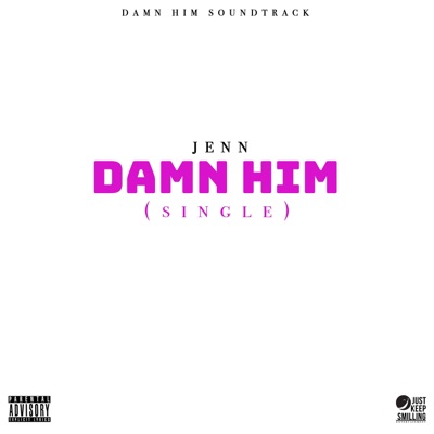 Damn Him (Single)