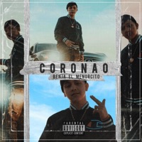 Coronao (feat. Benja el menorcito) - Single - Corleone Pro