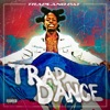 Trap Dance - Single