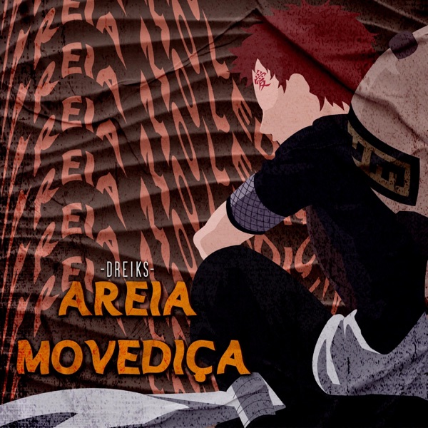 Areia Movediça (Gaara Naruto)