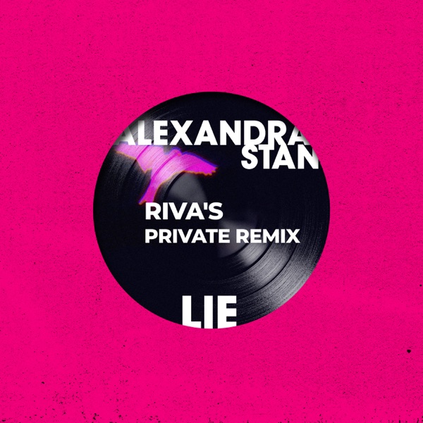 Lie (Riva's Private Remix) - Single