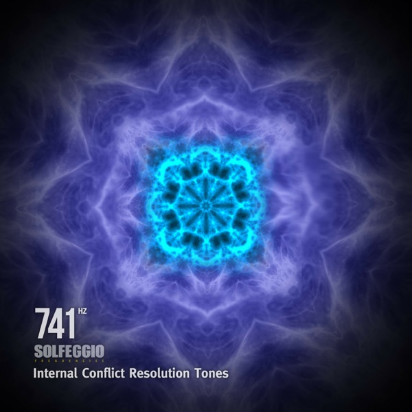 741 Hz Solfeggio Frequencies (Internal Conflict Resolution Tones)