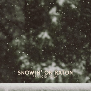 Snowin' On Raton - Single