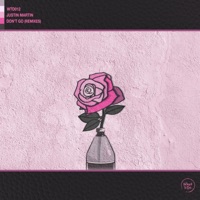 Don’t Go (Remixes) - Single - Justin Martin