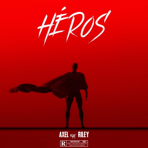 Héros (feat. Riley)