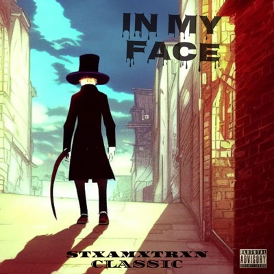 STXAMXTRXN - In My Face