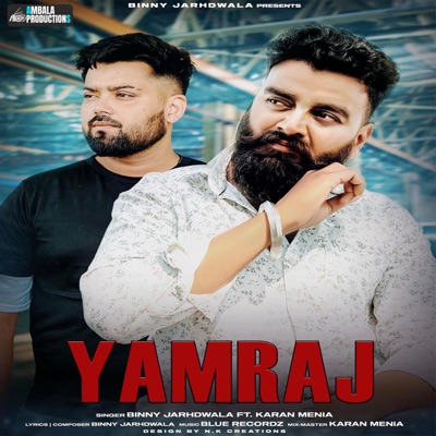 Yamraj (feat. Karan Menia) - Single