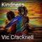 Kindness - Vic Cracknell lyrics