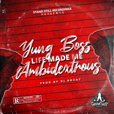 Life Made Me Ambidextrous - EP