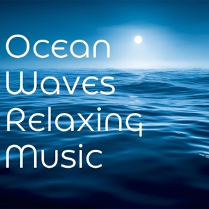 Ocean Waves Relaxing Music