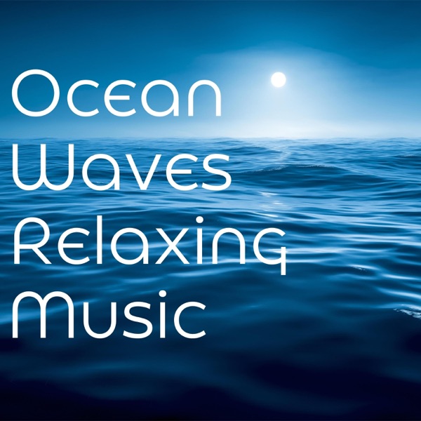 Ocean Waves Relaxing Music