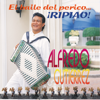 El Baile del Perico... ¡Ripiao! - Alfredo Gutierrez & Alfredo Gutierrez y Su Conjunto