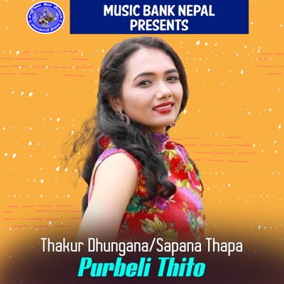 Purbeli Thito - Single