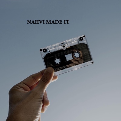 Nahvi Made It