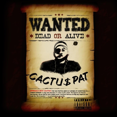 Cactu$ Pat - EP
