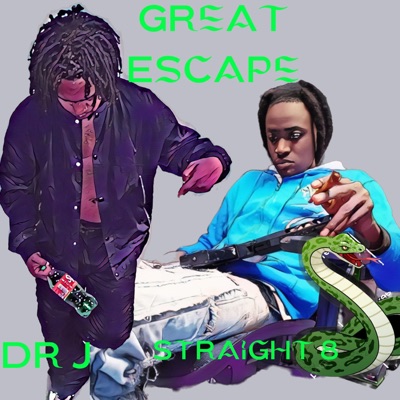Great Escape (feat. Straight 8) - Single