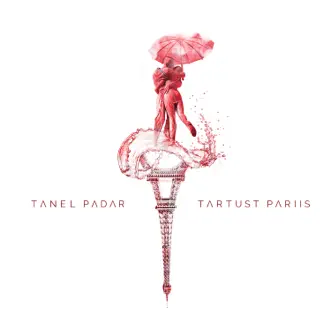 Tartust Pariis by Tanel Padar song reviws