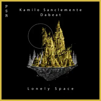 Lonely Space (Alex O'Rion Remix) by Dabeat & Kamilo Sanclemente song reviws