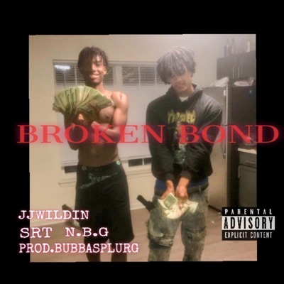 BROKEN BOND - Single
