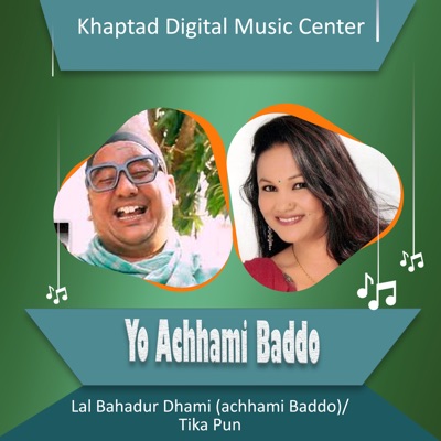 Yo Achhami Baddo - Single