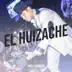 El Huizache - Single album cover