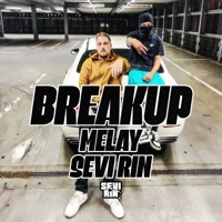 Breakup - Single - Sevi Rin & Melay