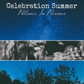 Celebration Summer - Bitter End