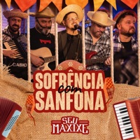 Sofrência Com Sanfona - São João - Seu Maxixe