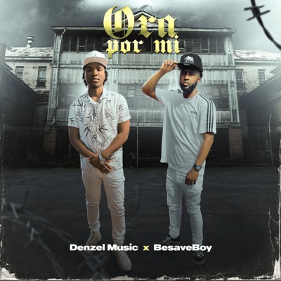 Ora Por Mi (feat. Besaveboy) - Single