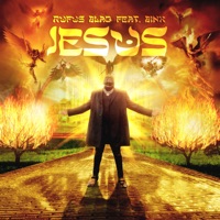 Jesus (feat. Bink) - Single - Rufus Blaq