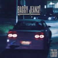 Baggy Jeans! - Single - L3XIS!