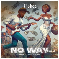 No Way (Sped Up) - Single - Fiokee