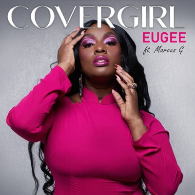 CoverGirl (feat. Marcus G) - Single